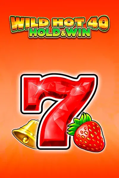 Wild Hot 40 Hold&Win Slot — Lizaro Casino AT